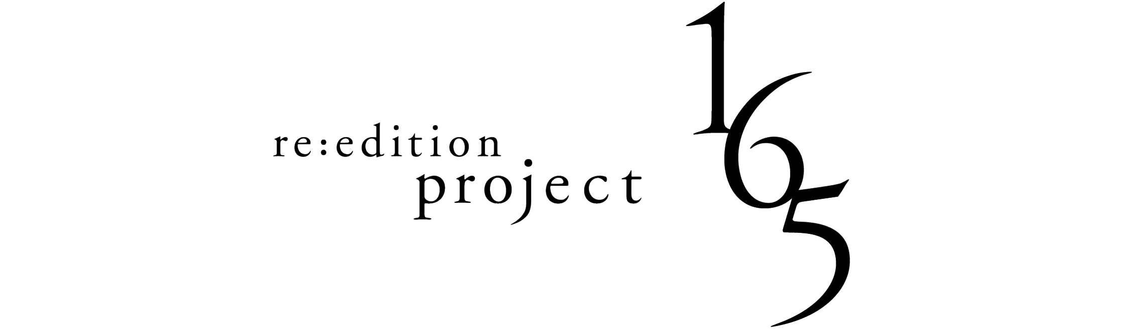 re:edition project 165（リ・エディション・プロジェクト 165）