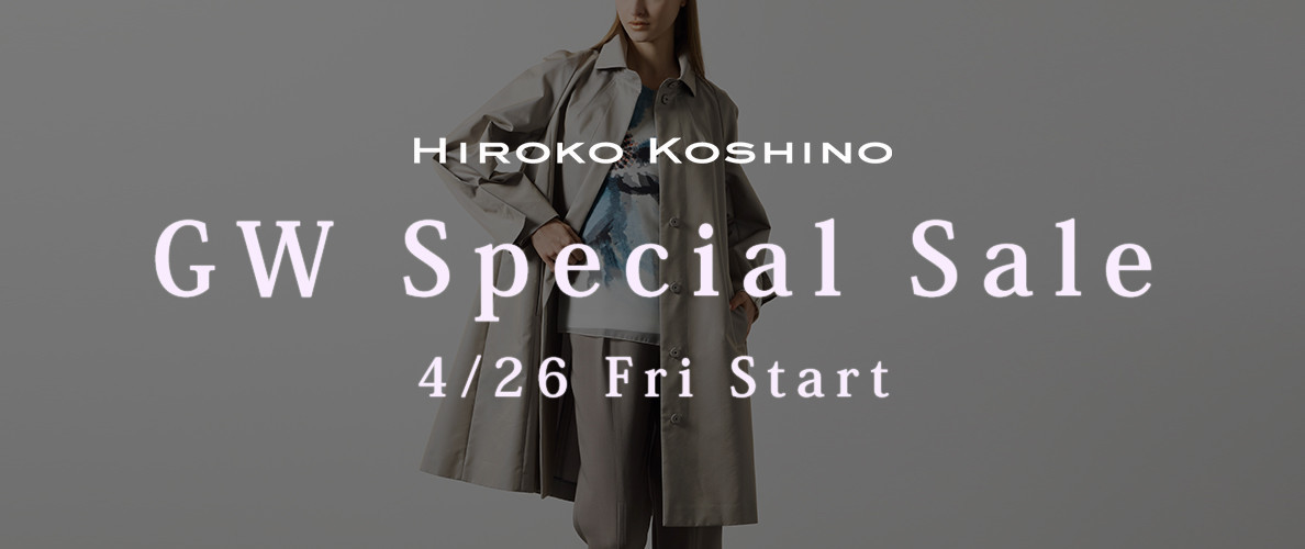 4/26～HIROKO  GW Special Sale