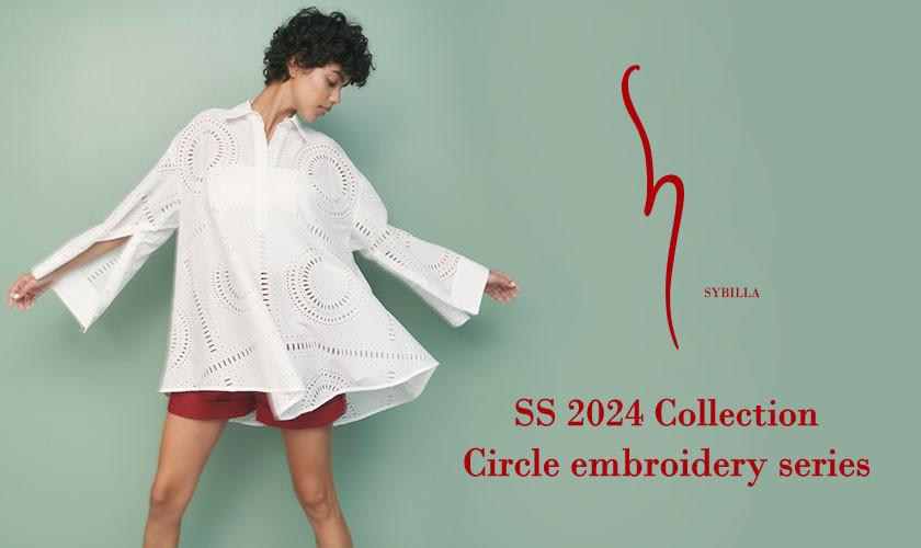 【S SYBILLA】SS 2024 - Circle embroidery series -
