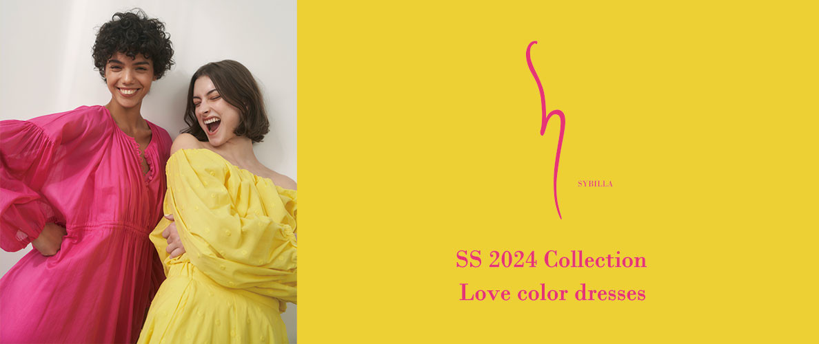 【S SYBILLA】SS 2024 - Love color dresses -