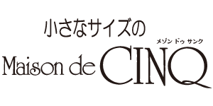 Maison de CINQ(メゾン ドゥ サンク)
