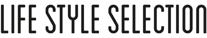 LIFE STYLE SELECTION