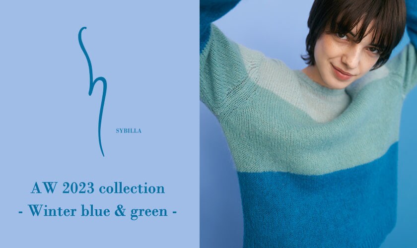 【S SYBILLA】AW 2023 - Winter blue & green -