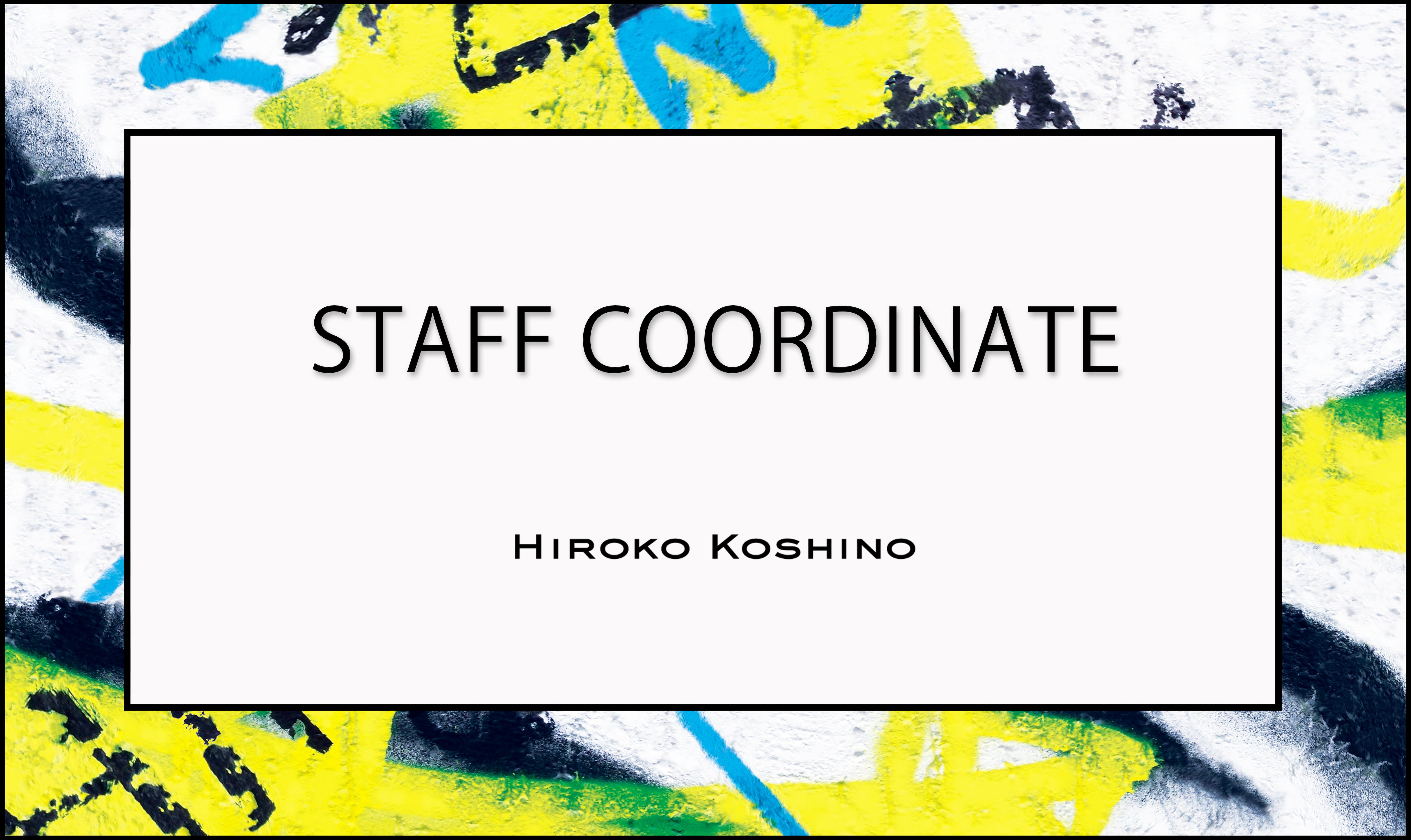 【8/2 更新】STAFF COORDINATE