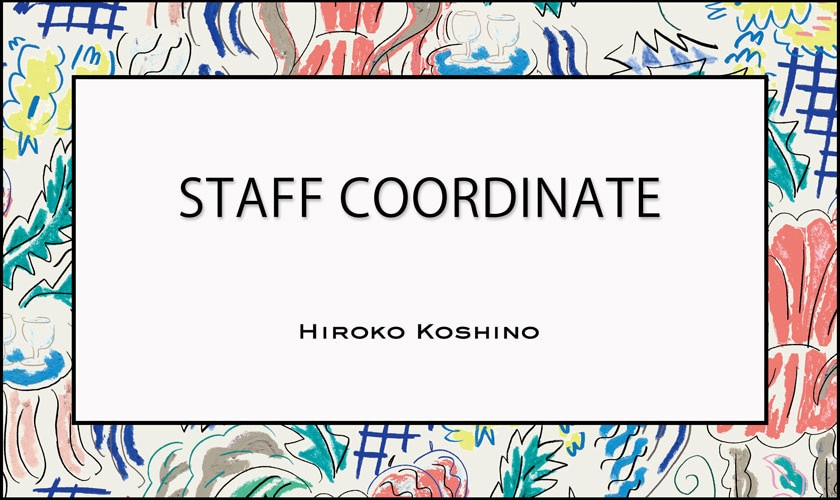 【6/26 更新】STAFF COORDINATE