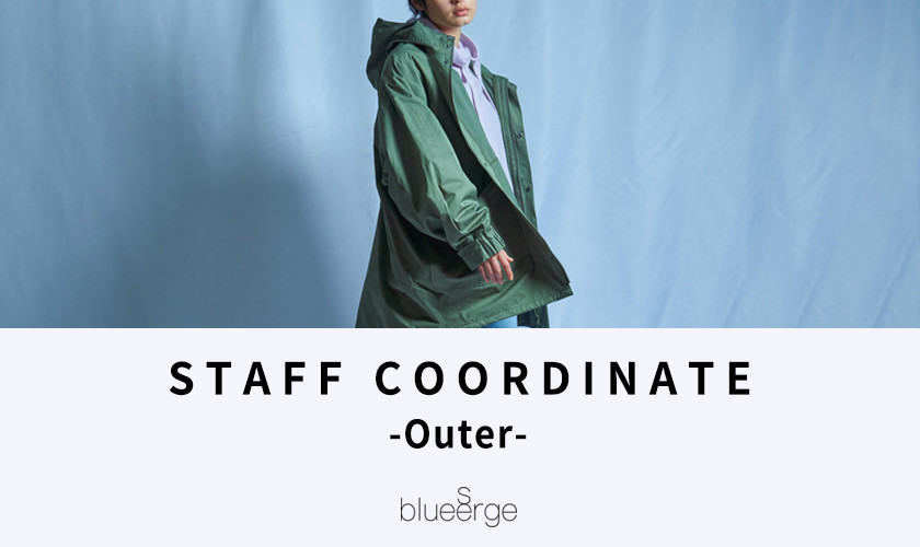 【blue serge】STAFF COORDINATE -Outer-