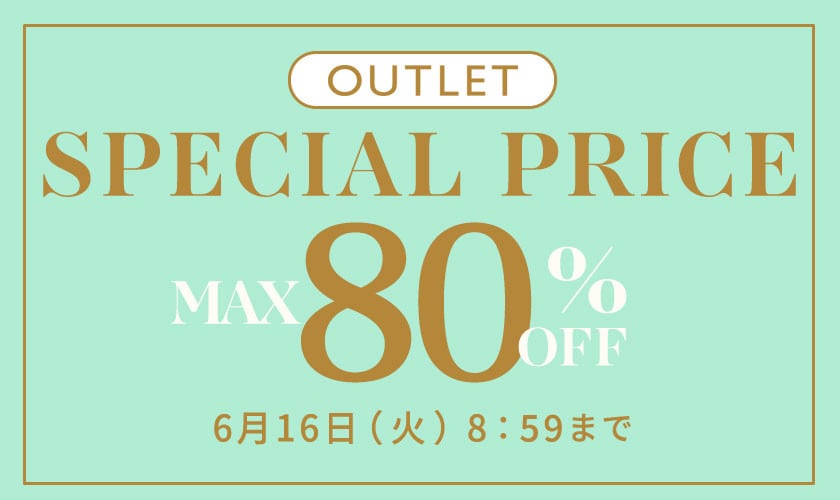 OUTLET SPECIAL PRICE