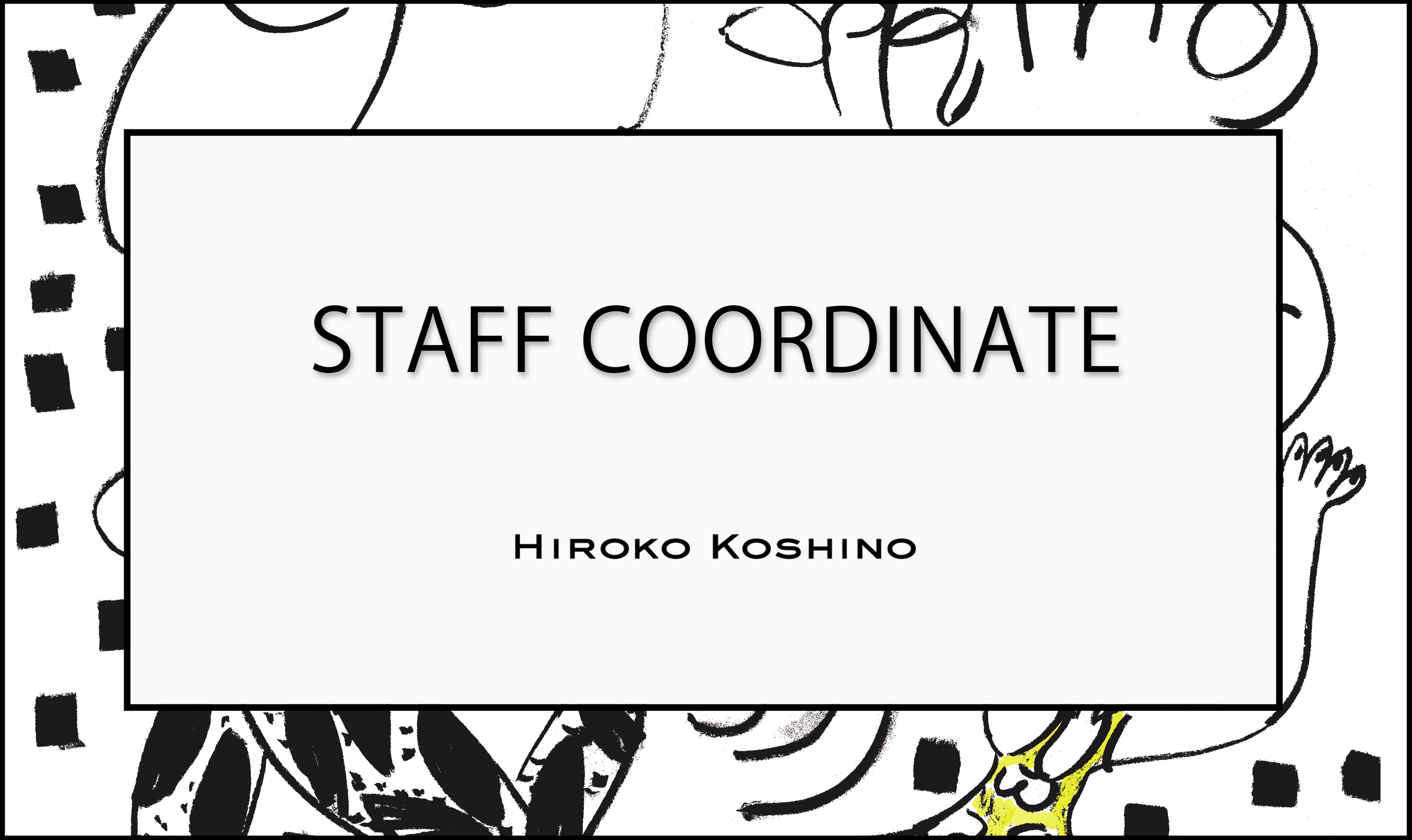 【7/4 更新】STAFF COORDINATE