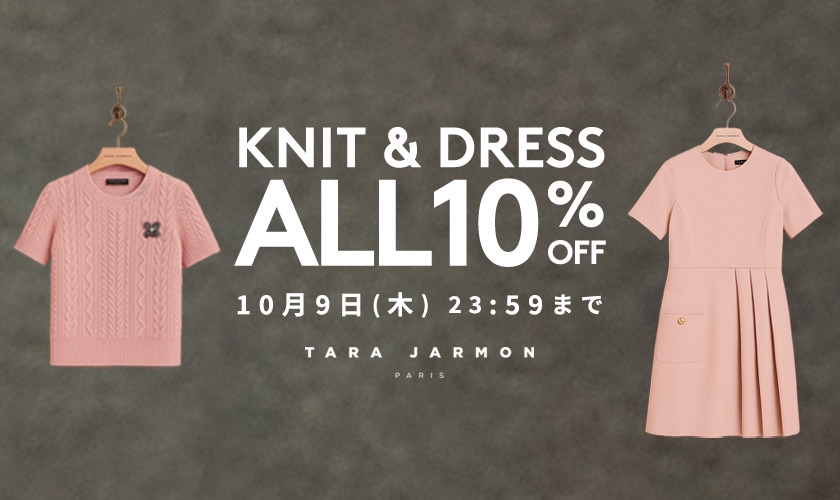 KNIT & DRESS　ALL10％OFF