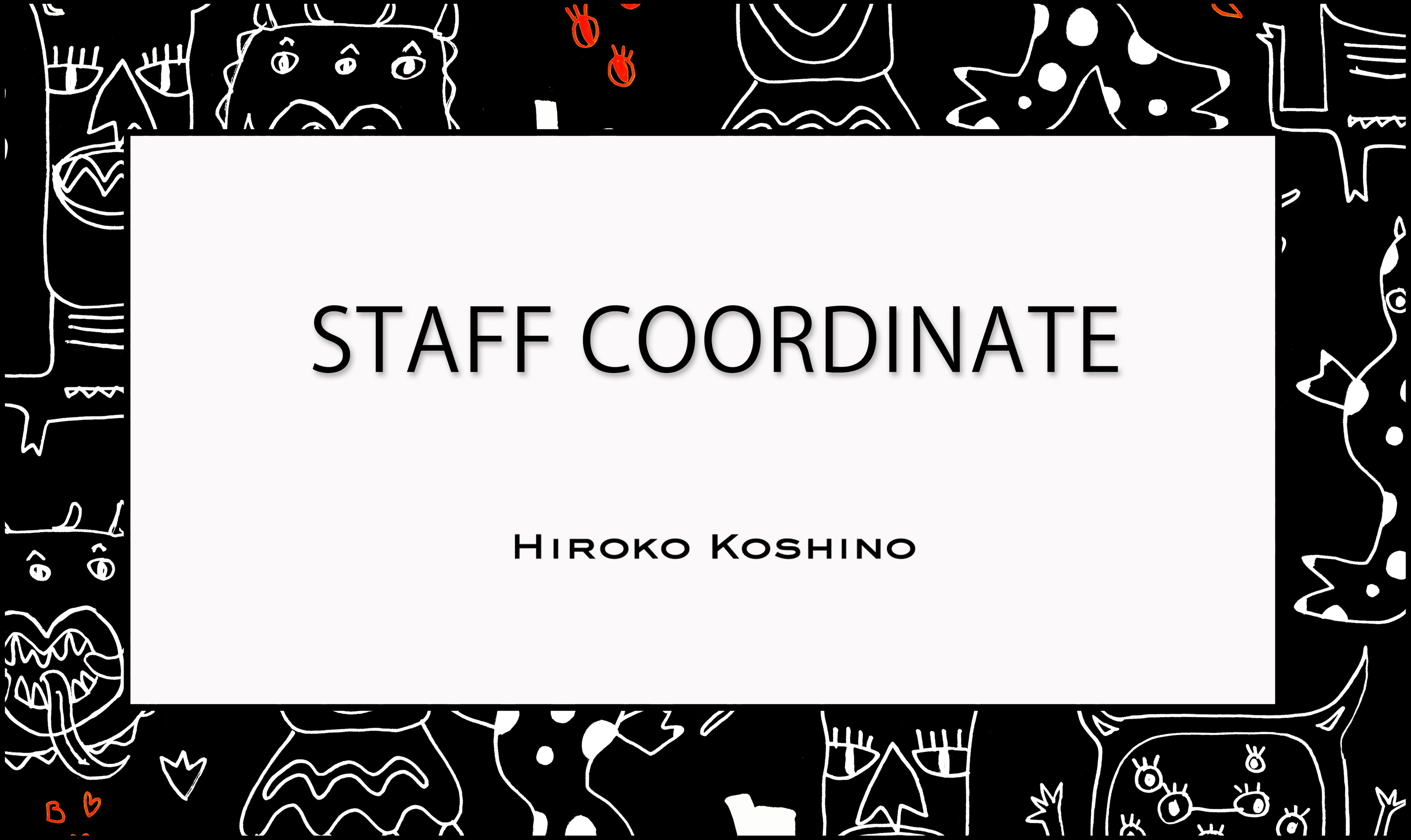 【4/26 更新】STAFF COORDINATE