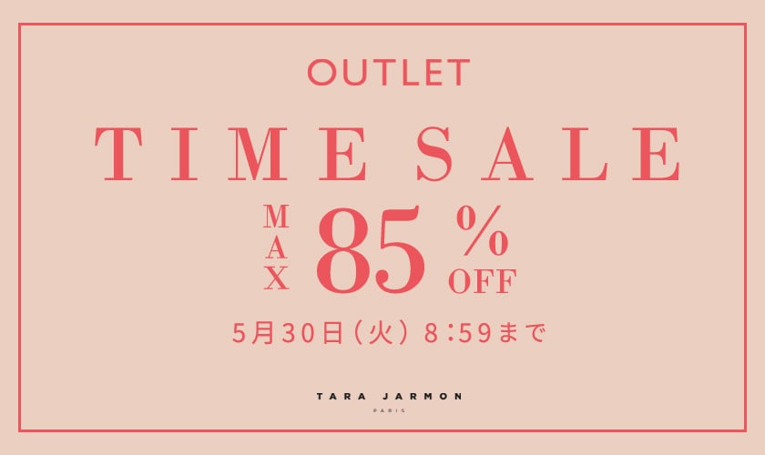 OUTLET TIMESALE