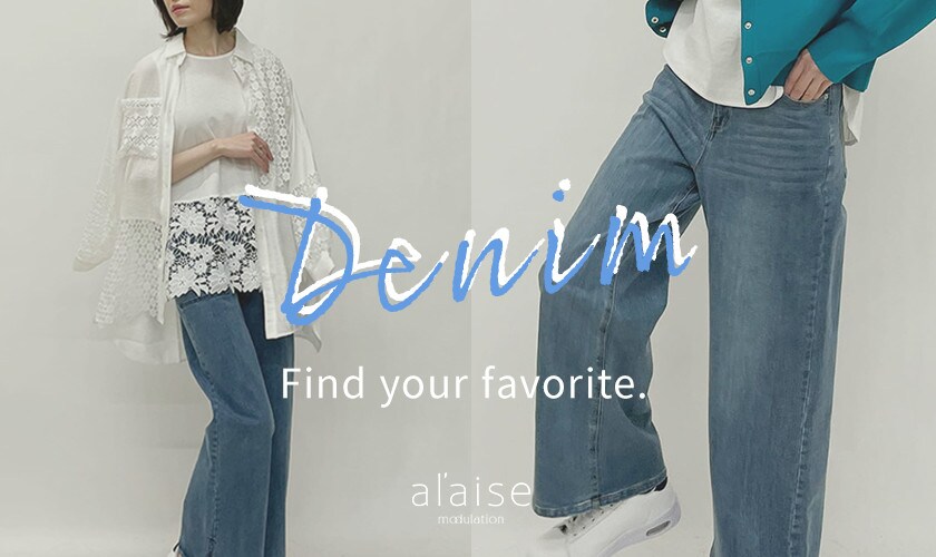 New Denim Style～デニムと旬なスタイル～