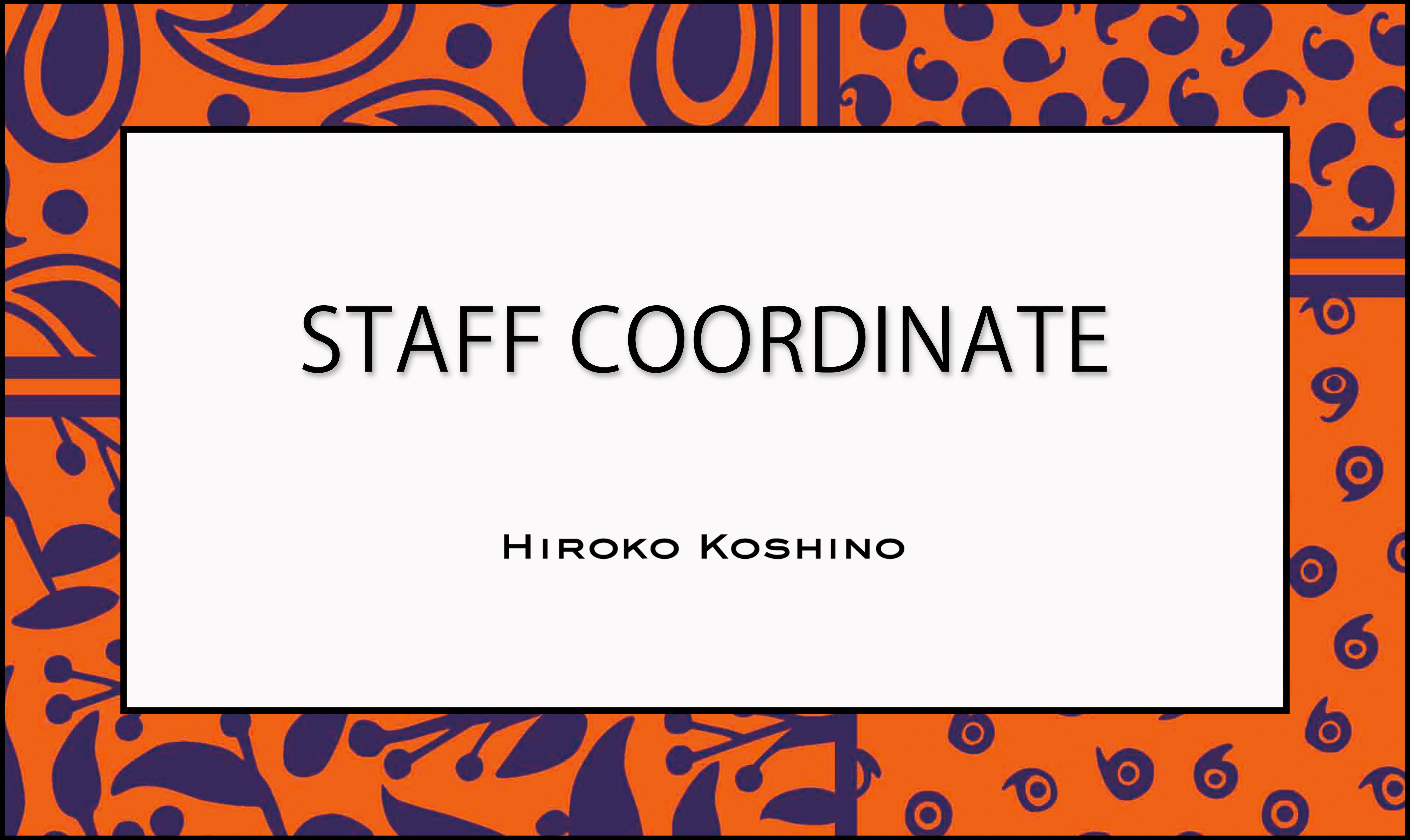 【11/21 更新】STAFF COORDINATE