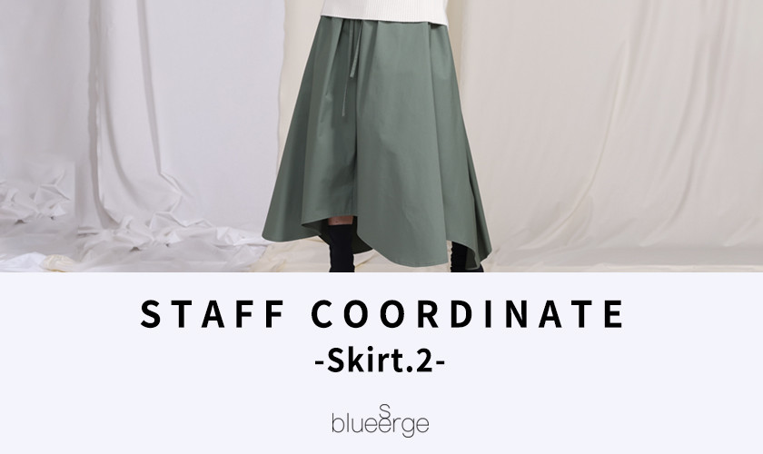 【blue serge】STAFF COORDINATE -Skirt.2-