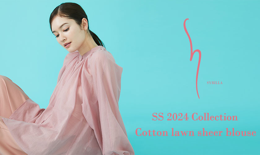 【S SYBILLA】SS24 - Cotton lawn sheer blouse -