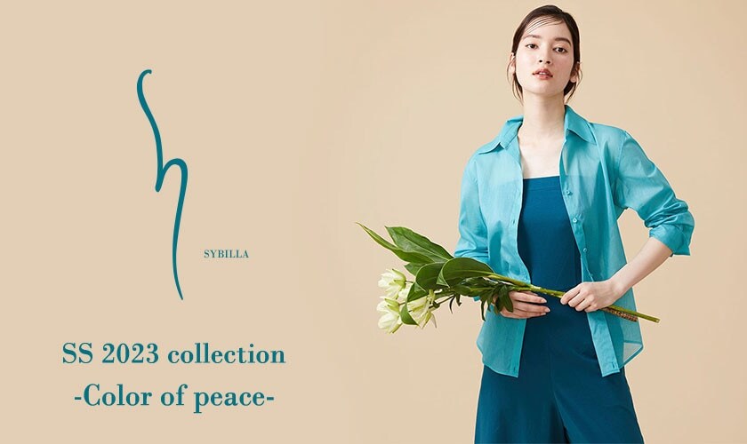 【S SYBILLA】SS 2023 -Color of peace-