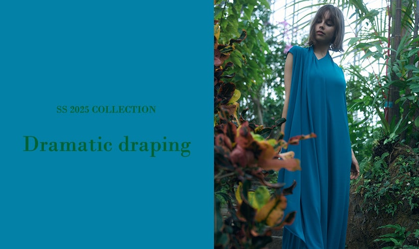 【S SYBILLA】SS25 - Dramatic draping -