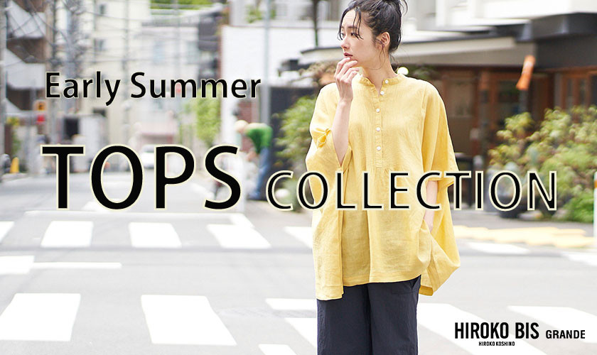  Early Summer TOPS COLLECTION