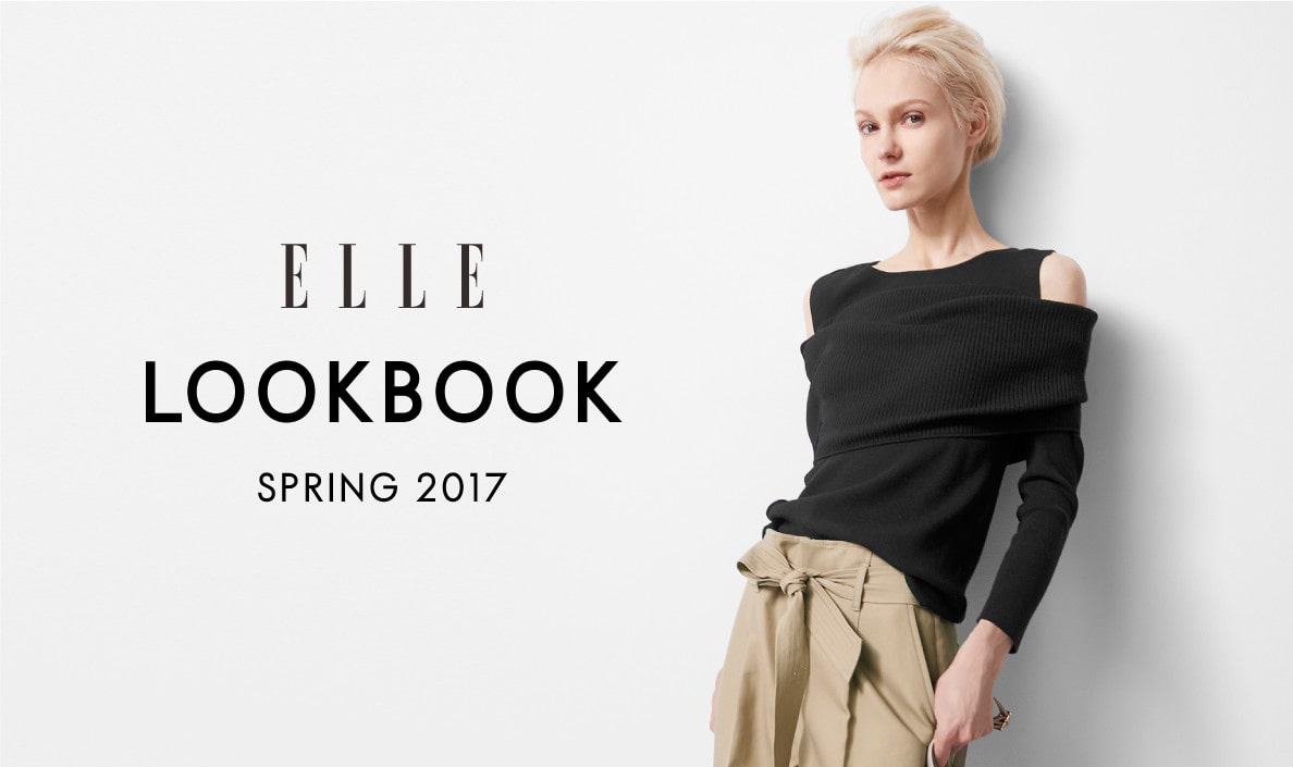 【ELLE】LOOKBOOK SPRING 2017