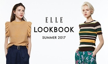 【ELLE】LOOKBOOK SUMMER 2017