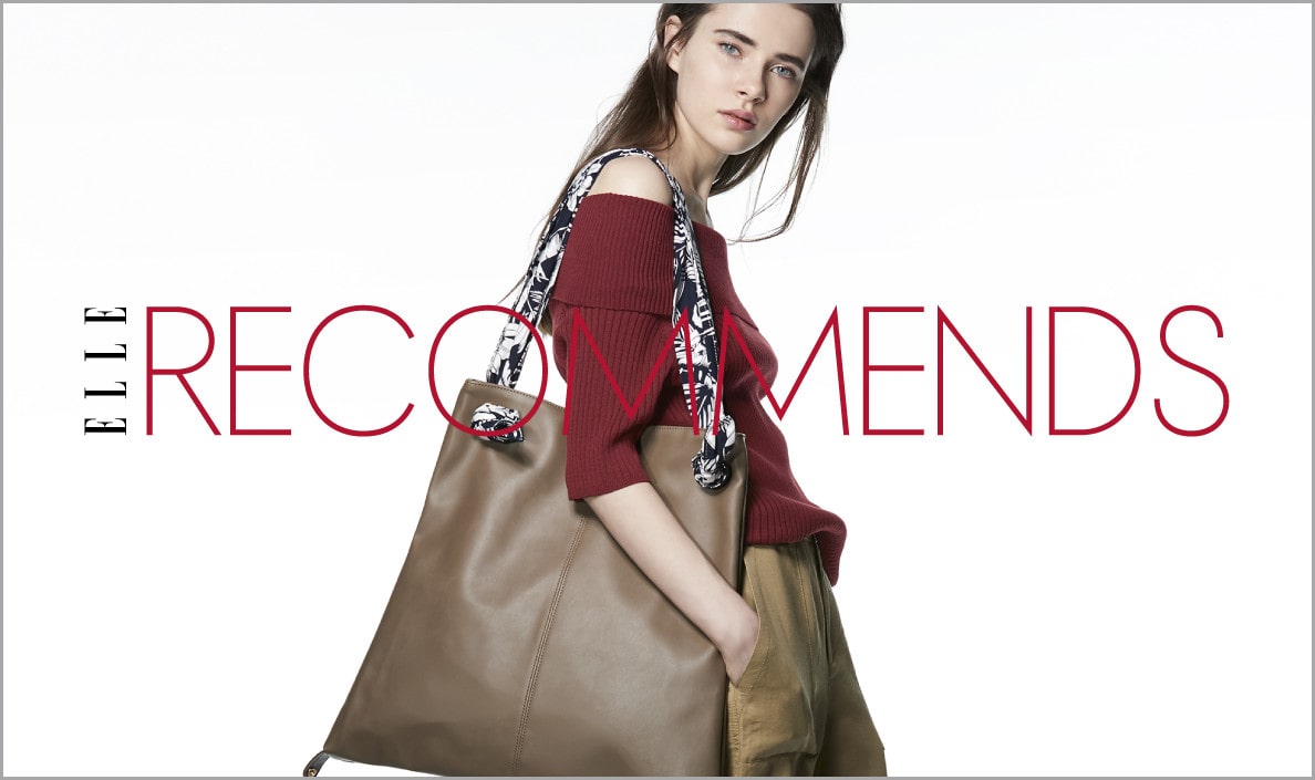 【ELLE】RECOMMENDED TREND STYLE