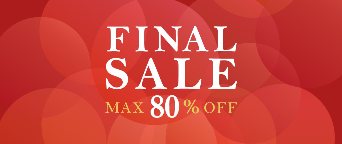 最大80%OFF　FINAL SALE