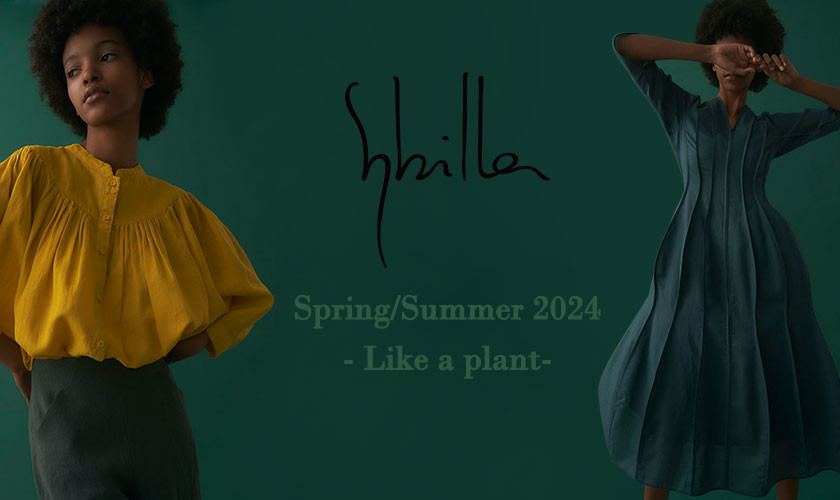 4/12～Sybilla Spring/Summer 2024 - Like a plant -