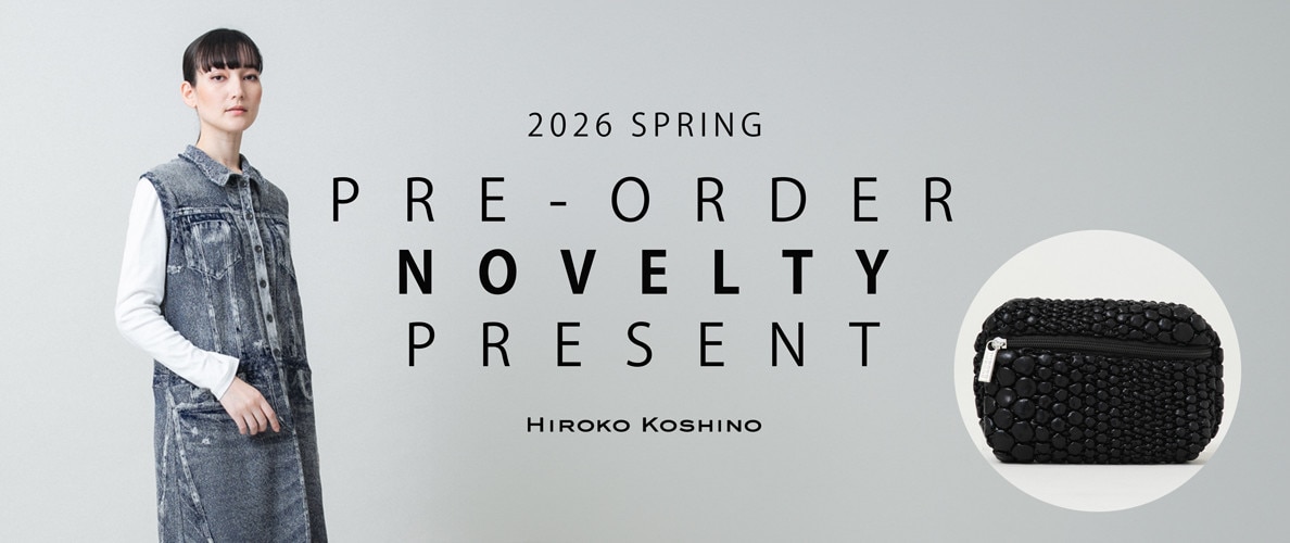 3月商品ヒロココシノPRE-ORDER NOVELTY PRESENT