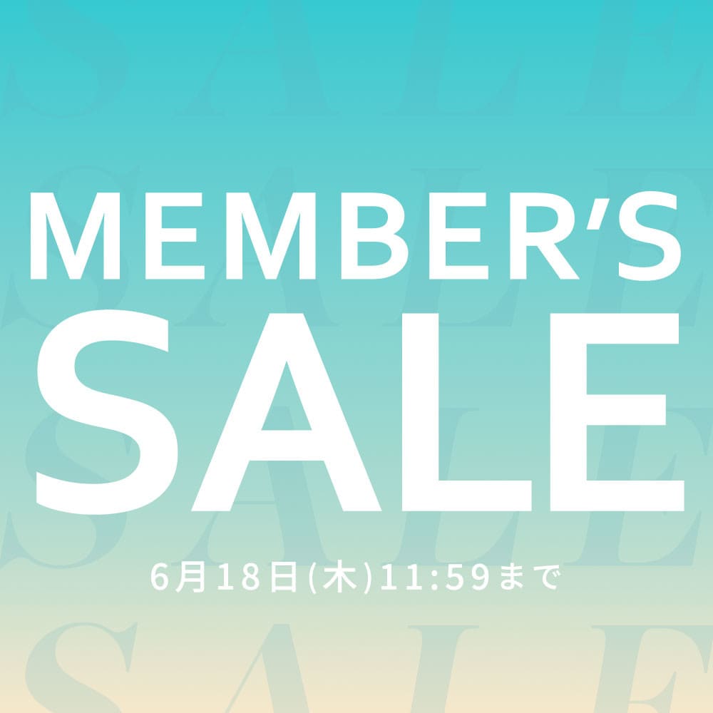 最大50%OFF MEMBER'S SALE ＼2点10％OFF同時開催／