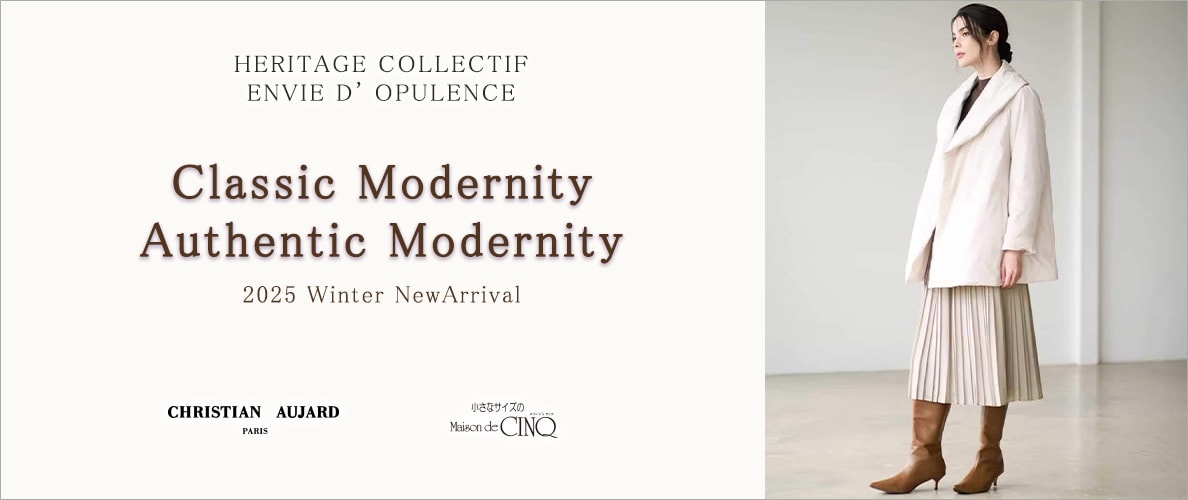 【CHRISTIAN AUJARD】新作アイテムのご紹介　Classic Modernity/Authentic Modernity