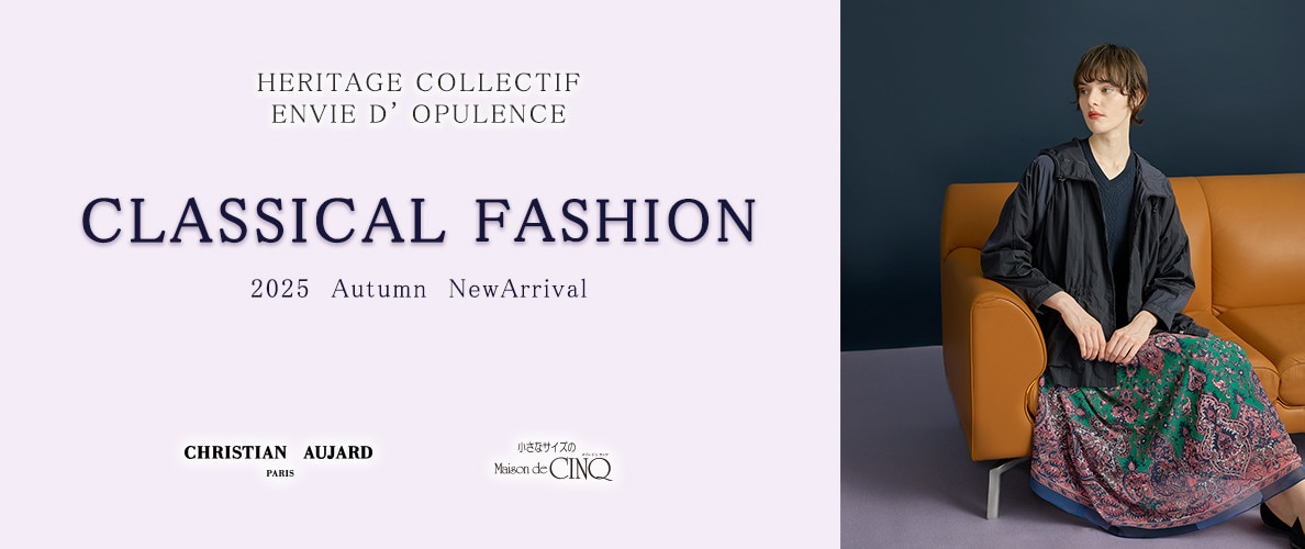 【CHRISTIAN AUJARD】CLASSICAL FASHION　-HERITAGE COLLECTIF/ENVIE D' OPULENCE-
