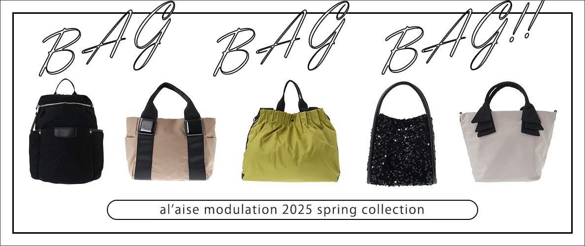 BAG BAG BAG!! 2025 SPRING COLLECTION