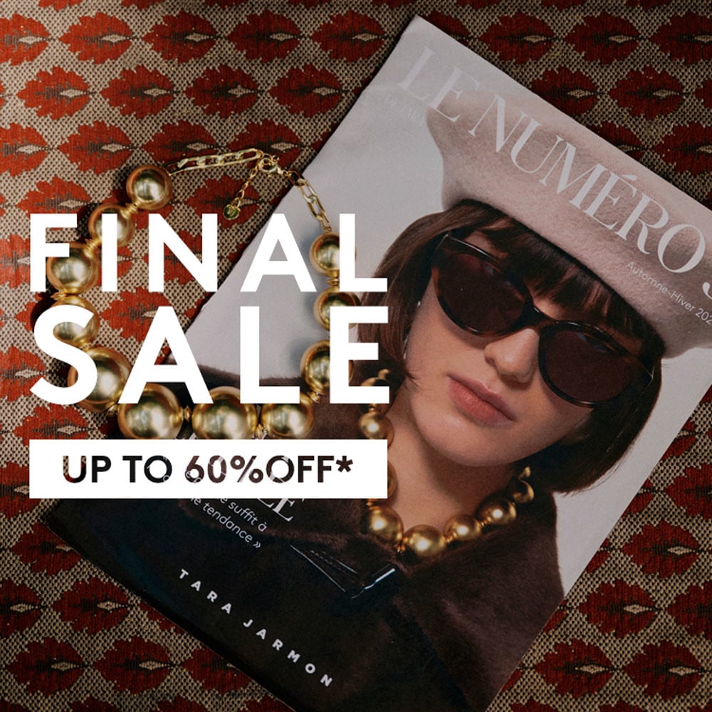 FINAL SALE -UP TO 60% OFF*-