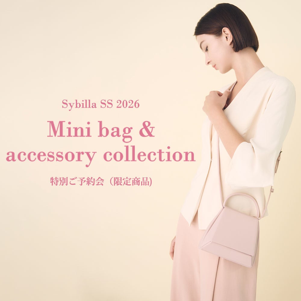 特別ご予約会 Spring 2026 - Mini bag & accessory collection -