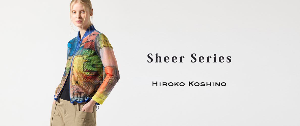 5/8～HIROKO Sheer Series