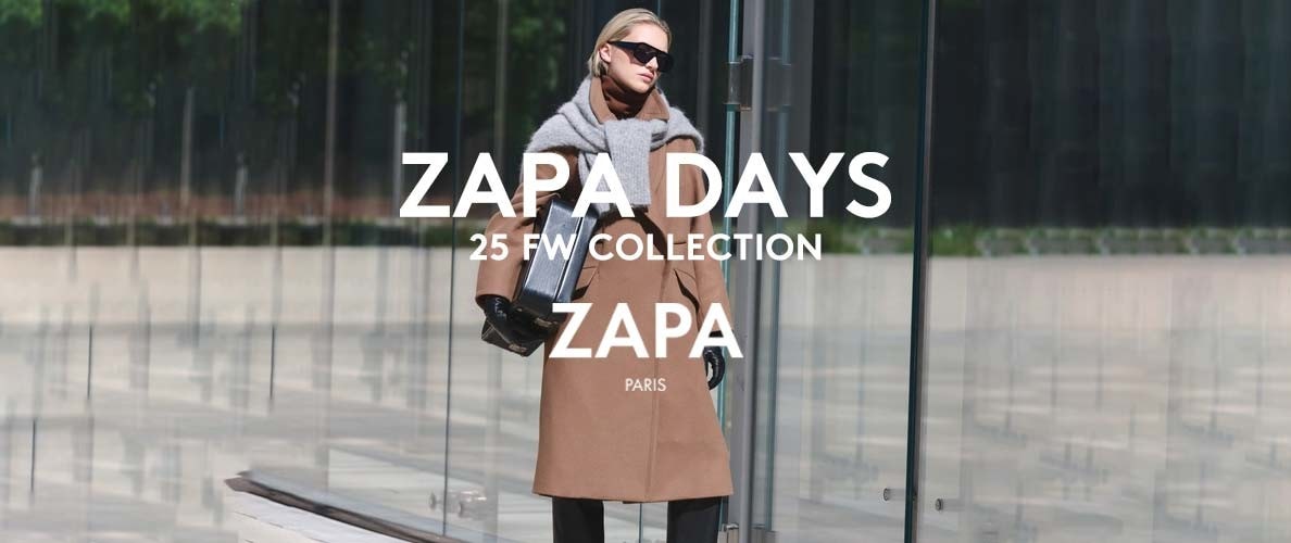 ZAPA DAYS　25FW COLLECTION