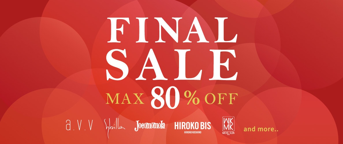 最大80%OFF　FINAL SALE