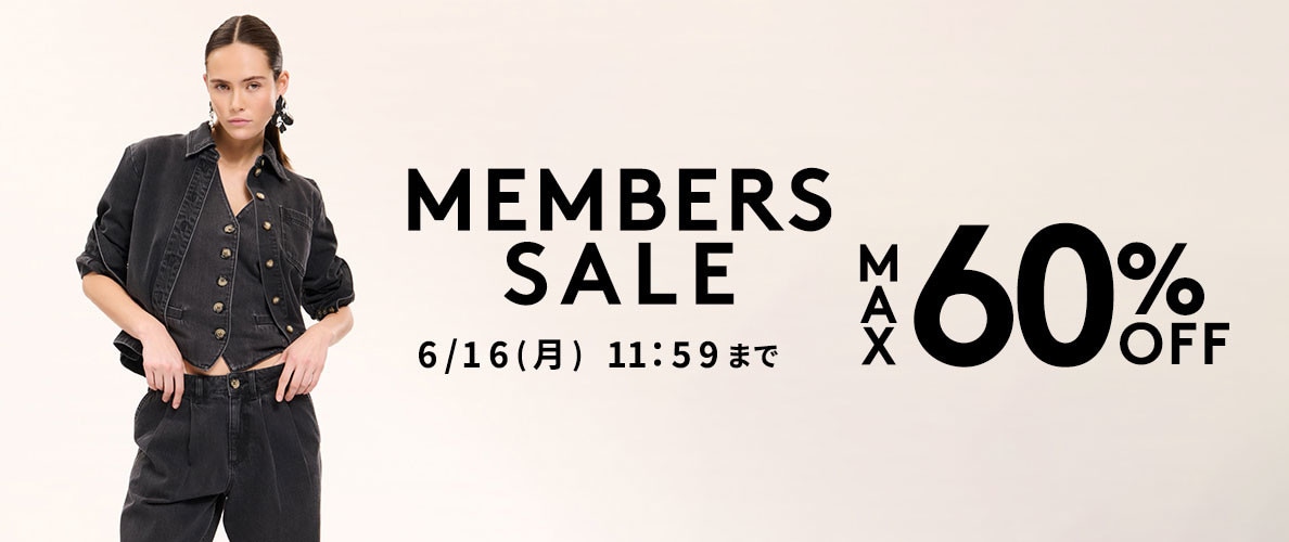 MAX60%OFF MEMBER'S SALE