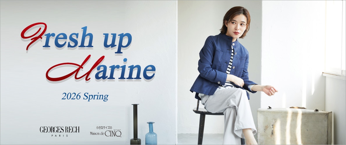 【GEORGES RECH】フレッシュなカジュアルマリンスタイル