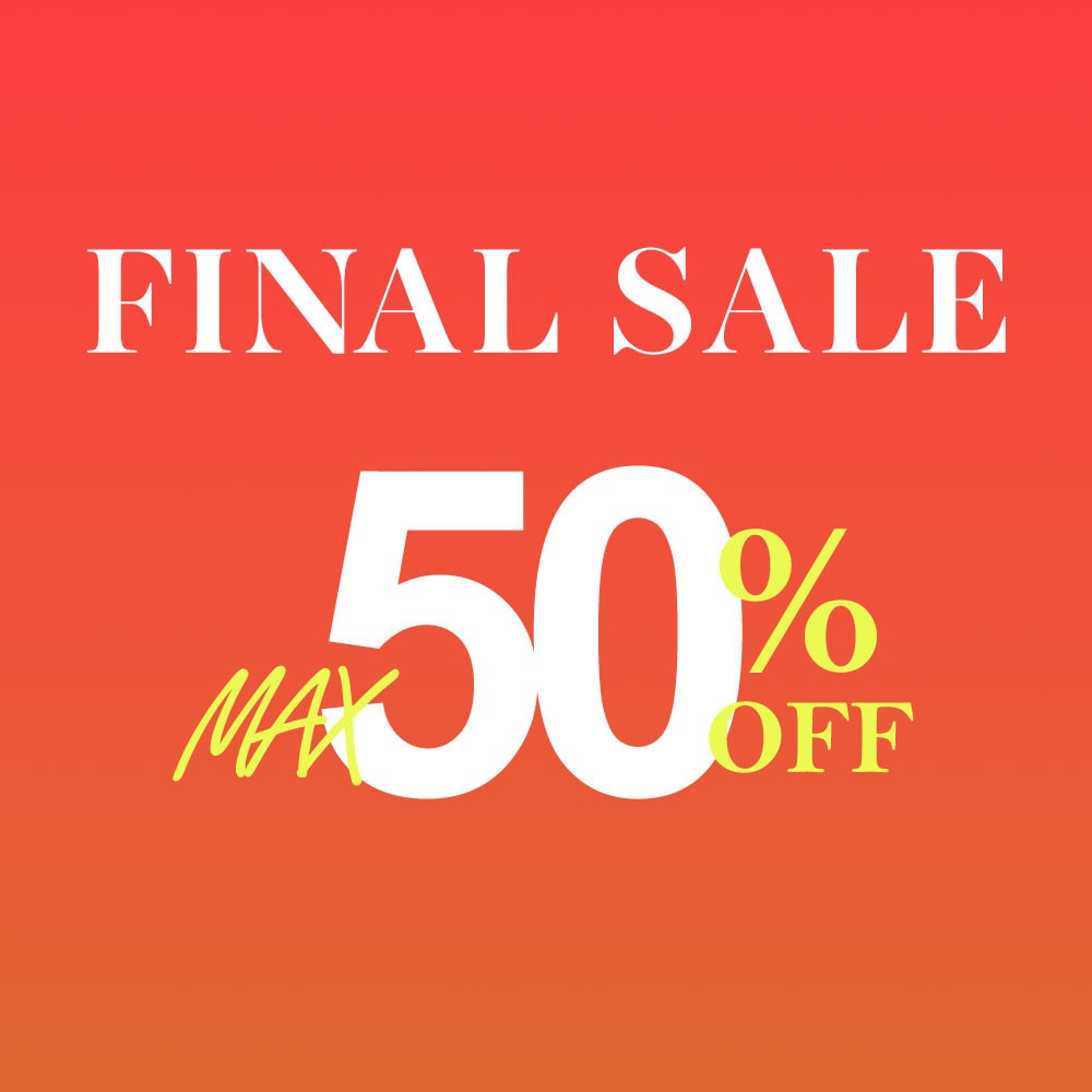 【最大50%OFF】FINAL SALE