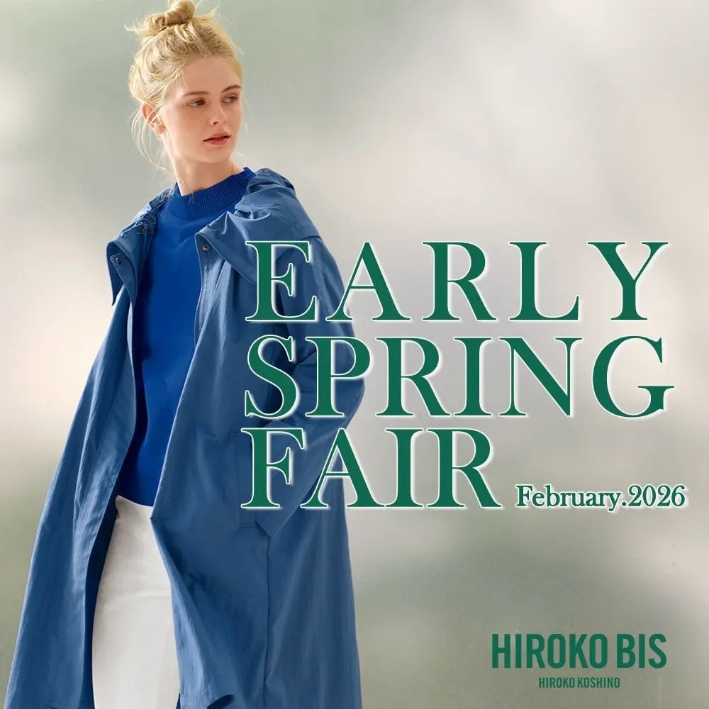 HIROKO BIS EARLY SPRING FAIR February.2026