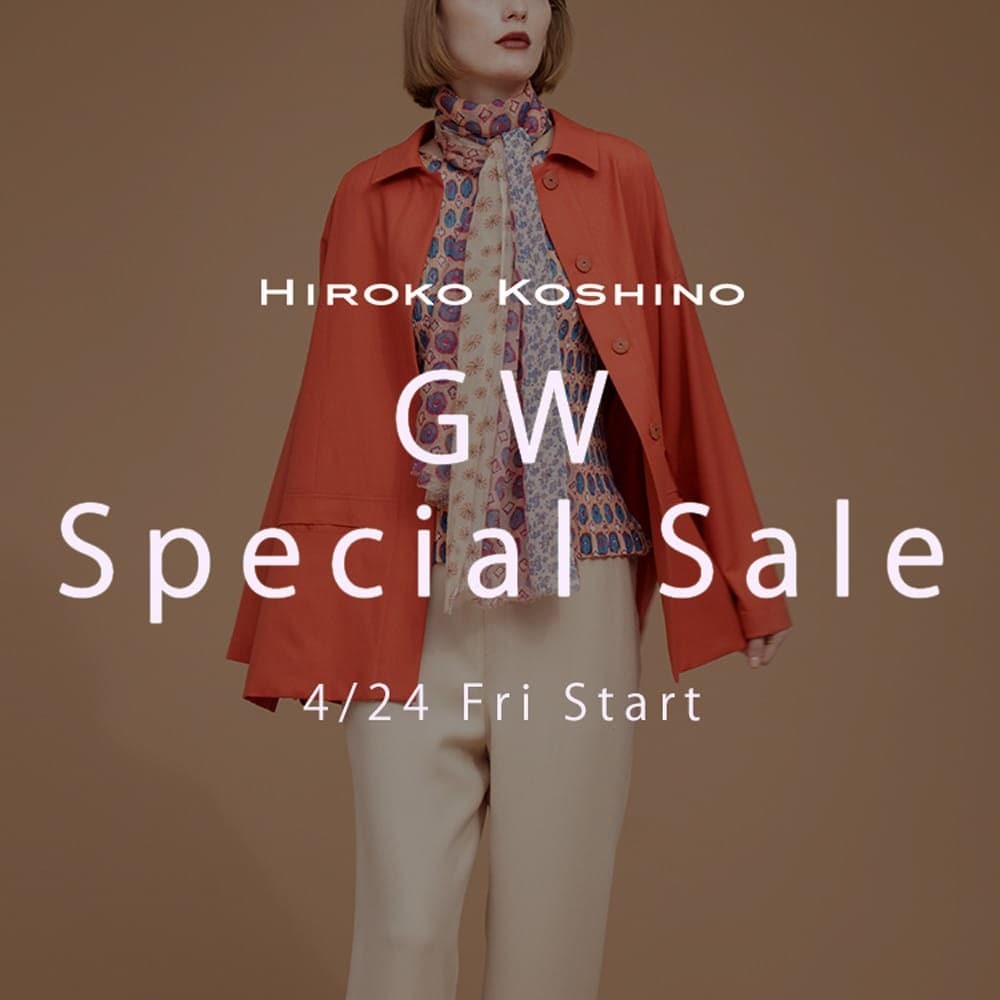 HIROKOKOSHINO GW Special Sale