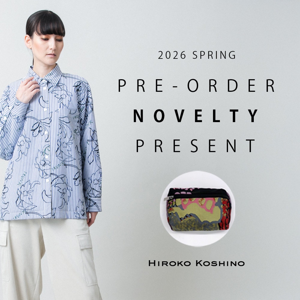 2月商品ヒロココシノPRE-ORDER NOVELTY PRESENT