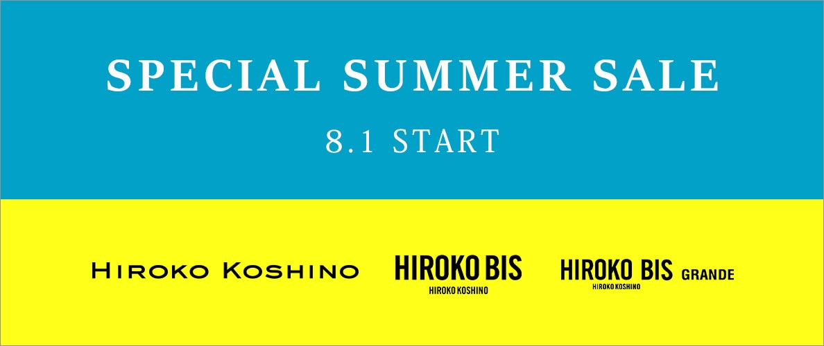 2025 SUMMER SALE（ヒロココシノ・ヒロコビス）