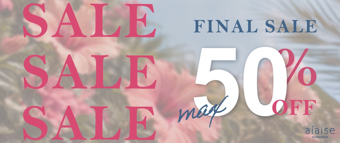 最大50%OFF FINAL SALE