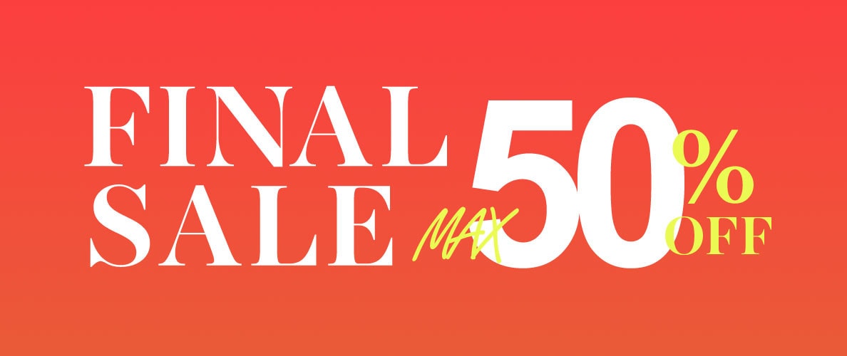 【最大50%OFF】ファイナルセール開催！