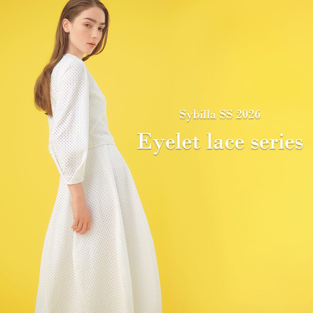 Sybilla SS26 - Eylet lace series -