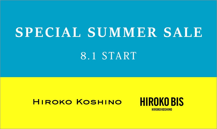 SPECIAL SUMMER SALE（ヒロココシノ・ヒロコビス）