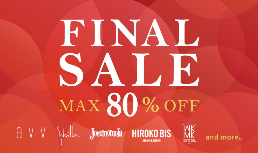 最大80%OFF　FINAL SALE