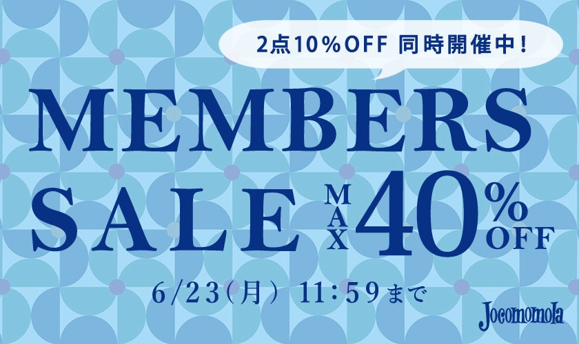 最大40%OFF MEMBER'S SALE